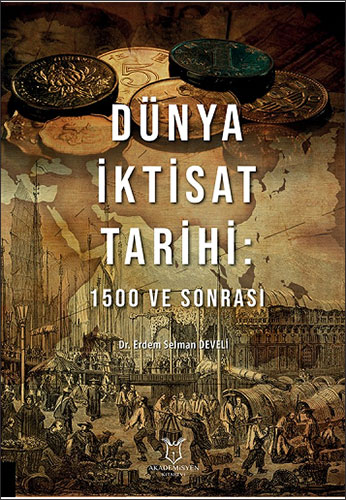 Dünya İktisat Tarihi: 1500 ve Sonrası