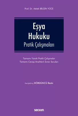 Eşya Hukuku Pratik Çalışmaları 4.BASKI