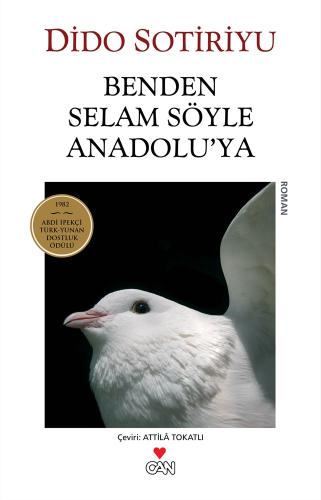 Benden Selam Söyle Anadoluya