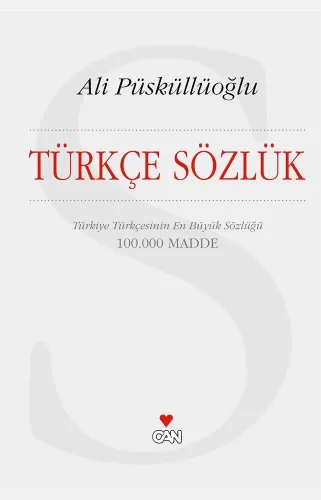 Türkçe Sözlük; Türkiye Türkçesinin En Büyük Sözlüğü (100.000 Madde) Ci