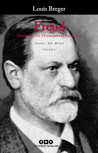 Freud; Görüntünün Ortasındaki Karanlık