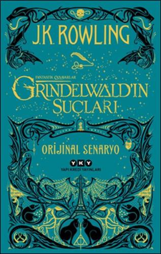 Fantastik Canavarlar Grindelwaldın Suçları Orijinal Senaryo