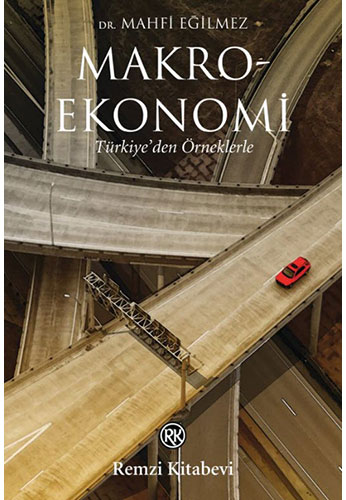 Makroekonomi Türkiyeden Örneklerle