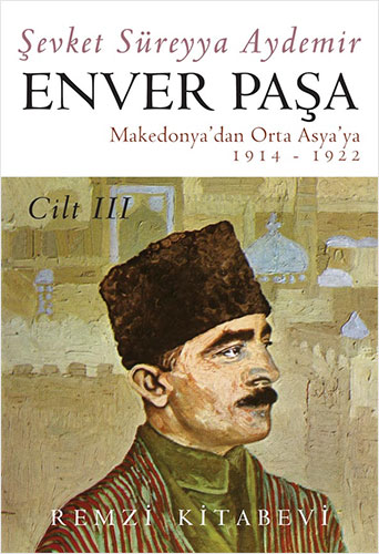 Enver Paşa Cilt 3