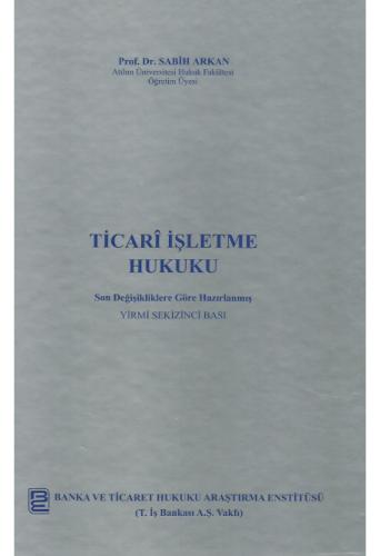 Ticari İşletme Hukuku Ciltli