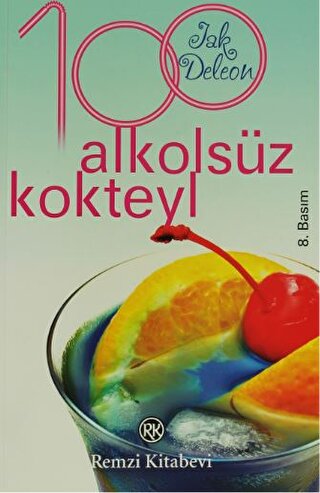 100 Alkolsüz Kokteyl