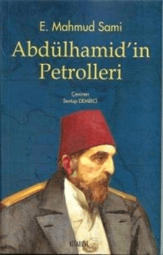 Abdülhamidin Petrolleri