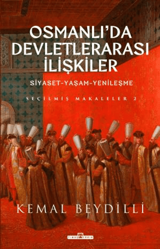 Osmanlıda Devletlerarası İlişkiler 2 Ciltli