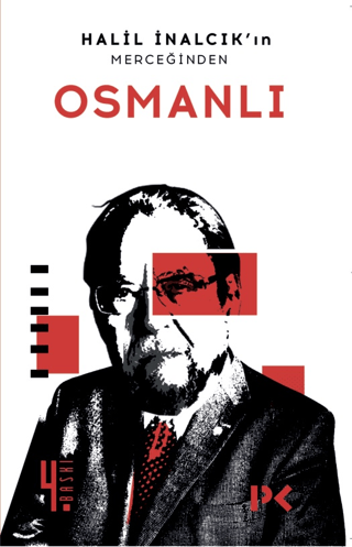 Osmanlı Halil İnalcıkın Merceğinden