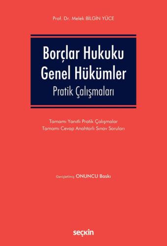 Borçlar Hukuku Genel Hükümler Pratik Çalışmaları