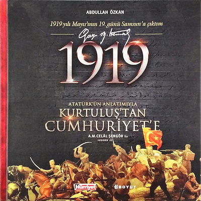 1919 Atatürkün Anlatımıyla Kurtuluştan Cumhuriyete Ciltli