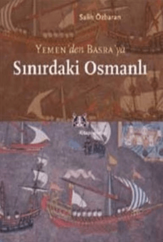 Yemenden Basraya Sınırdaki Osmanlı