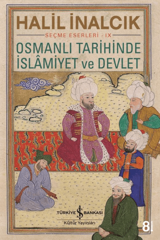 Osmanlı Tarihinde İslamiyet Ve Devlet