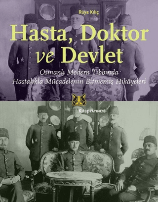 Hasta Doktor ve Devlet