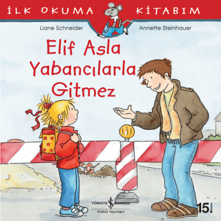 Elif Asla Yabancılarla Gitmez