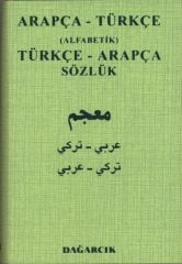 Arapça-Türkçe (Alfabetik) Türkçe-Arapça Sözlük