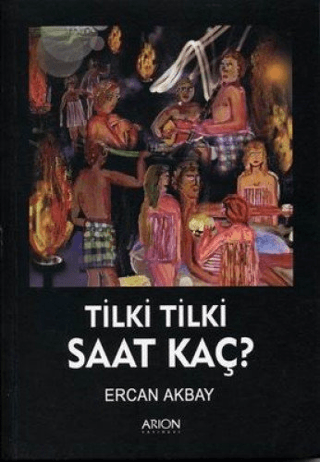 Tilki Tilki Saat Kaç?