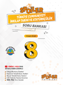 Spoiler 8. Sınıf T.C. İnkılap Tarihi ve Atatürkçülük Soru Bankası