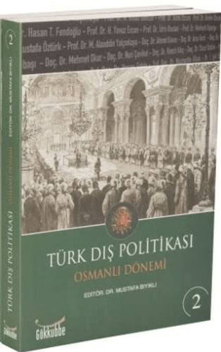 Türk Dış Politikası Osmanlı Dönemi 2 Cilt