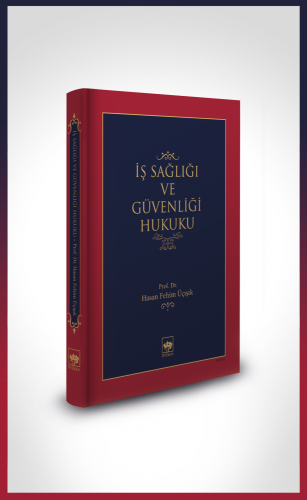 İş Sağlığı ve Güvenliği Hukuku