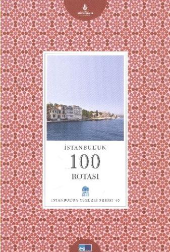 İstanbulun 100 Rotası