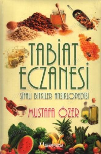 Tabiat Eczanesi Şifalı Bitkiler Ansiklopedisi Ciltli