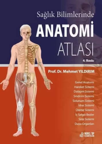 Sağlık Bilimlerinde ANATOMİ ATLASI 4. Baskı