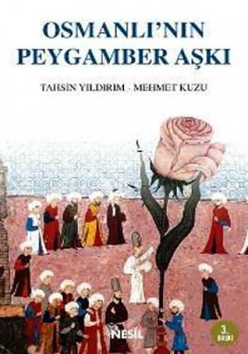 Osmanlının Peygamber Aşkı