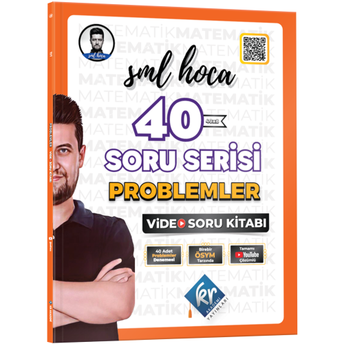 Kr Akademi SML Hoca 40 Soru Serisi Problemler Video Soru Kitabı