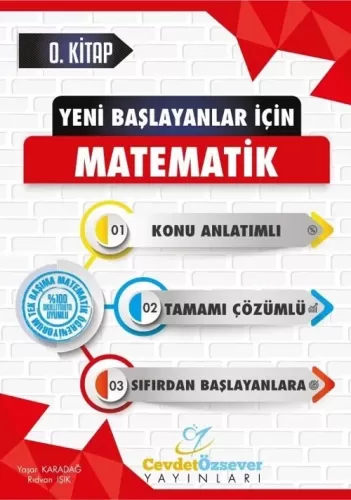 Cevdet Özsever Yeni Başlayanlar İçin Matematik 0.Kitap