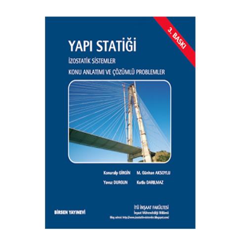 Yapı Statiği İzostatik Sistemler Çözümlü Problemler