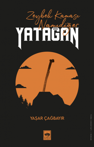 Zeybek Kaması Namıdeğer Yatağan